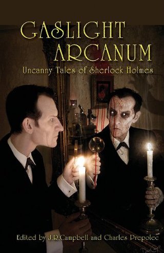 "Gaslight Arcanum - Uncanny Tales of Sherlock Holmes" av Kim Newman