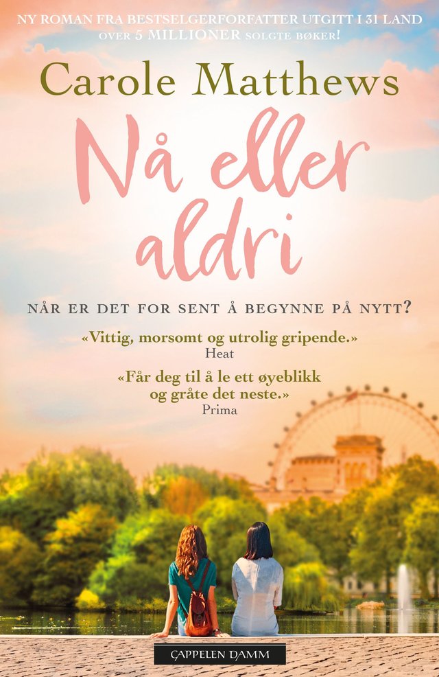 "Nå eller aldri" av Carole Matthews