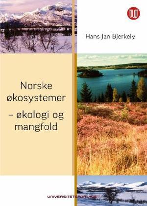 "Norske naturtyper - økologi og mangfold" av Hans Jan Bjerkely