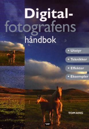 Digitalfotografens håndbok