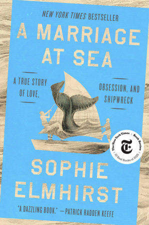 A Marriage at Sea - A True Story of Love, Obsession, and Shipwreck