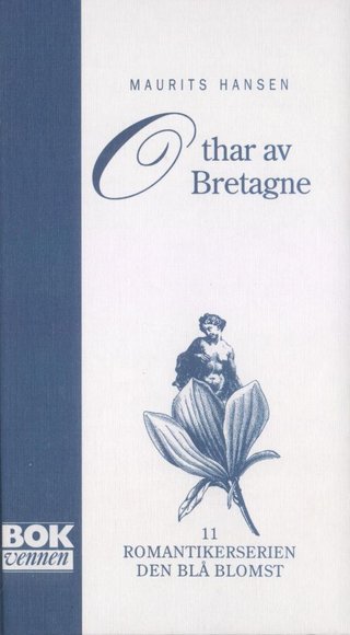 "Othar av Bretagne - et riddereventyr" av Maurits Hansen