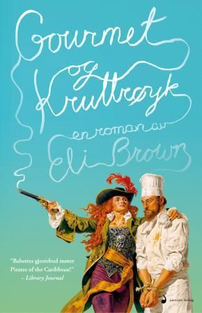 "Gourmet og kruttrøyk roman" av Eli Brown