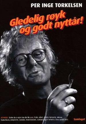 "Gledelig røyk og godt nyttår!" av Per Inge Torkelsen