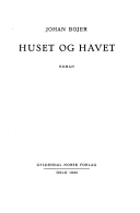 Huset og havet. Roman