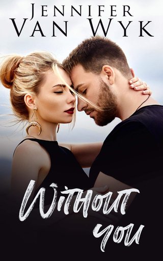 "Without You" av Jennifer Van Wyk