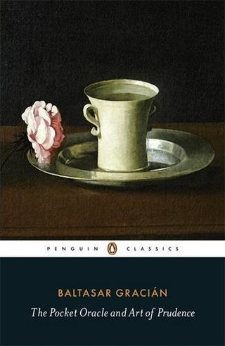 "The Pocket Oracle and Art of Prudence (Penguin Classics)" av Balthasar Gracian