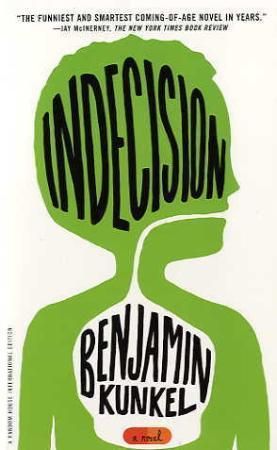 Indecision - a novel