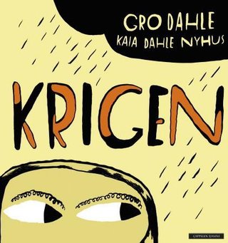 "Krigen" av Gro Dahle