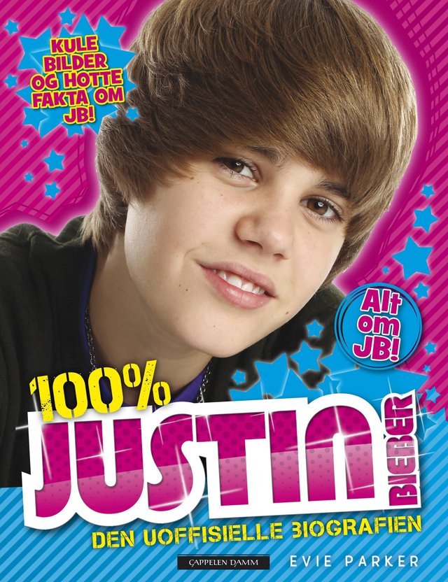 "100% Justin Bieber - den uoffisielle biografien" av Evie Parker