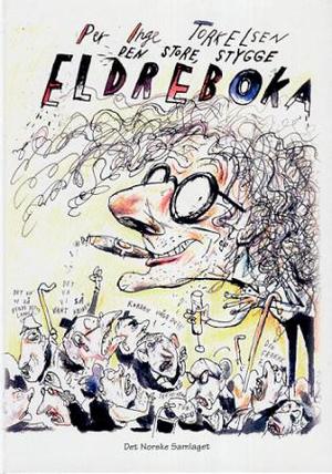 "Den store stygge eldreboka" av Per Inge Torkelsen