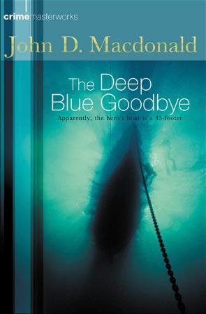 "The deep blue goodbye" av John Dann MacDonald