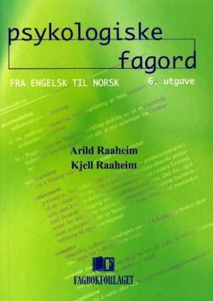"Psykologiske fagord - fra engelsk til norsk" av Arild Raaheim