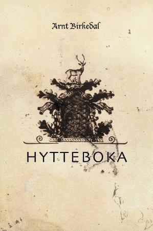 "Hytteboka - dikt" av Arnt Birkedal