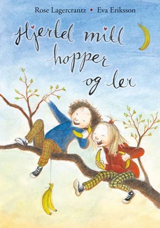 "Hjertet mitt hopper og ler" av Rose Lagercrantz