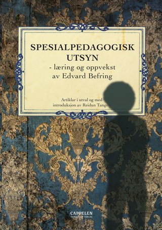 Spesialpedagogisk utsyn - læring og oppvekst : artiklar i utval