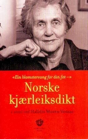 Ein blomstervang for din fot - norske kjærleiksdikt i utval