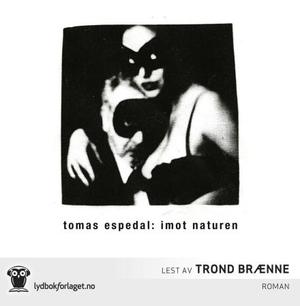 "Imot naturen" av Tomas Espedal