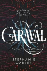 "Caraval" av Stephanie Garber