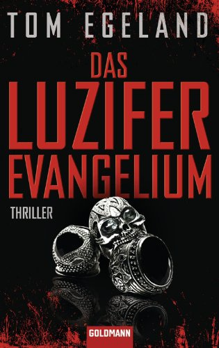 "Das Luzifer Evangelium Thriller (German Edition)" av Tom Egeland