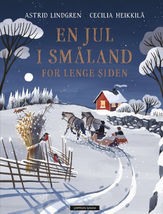 "En jul i Småland for lenge siden" av Astrid Lindgren