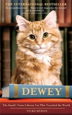 "Dewey - the small-town library cat who touched the world" av Vicki Myron