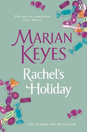 "Rachel's holiday" av Marian Keyes