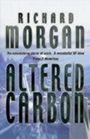 "Altered carbon" av Richard K. Morgan