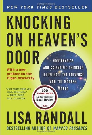 "Knocking on Heaven's Door How Physics and Scientific Thinking Illuminate the Universe and the Modern World" av Lisa Randall