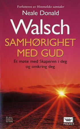 "Samhørighet med Gud - et møte med Skaperen i deg og omkring deg" av Neale Donald Walsch