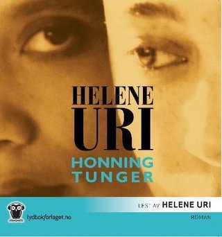 "Honningtunger" av Helene Uri