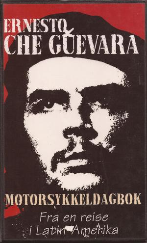 "Motorsykkeldagbok fra en reise i Latin-Amerika" av Ernesto Che Guevara