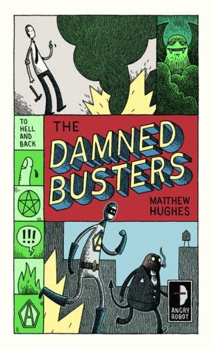 "Damned Busters (Angry Robot)" av Matthew Hughes
