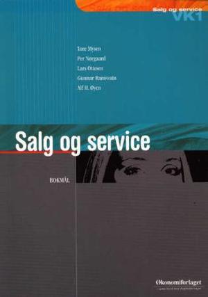"Salg og service - videregående kurs 1" av Tore Mysen