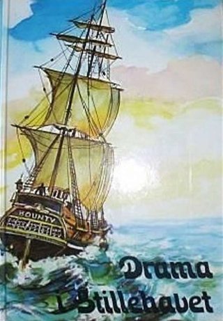 Drama i Stillehavet - mytteristene som grunnla Pitcairn-kolonien