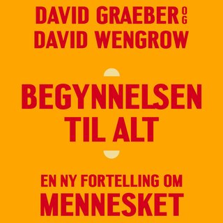 Begynnelsen til alt - en ny fortelling om mennesket