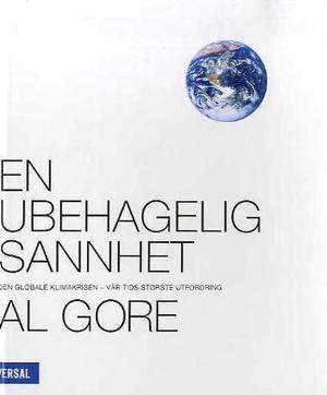 "En ubehagelig sannhet - den globale klimakrisen - vår tids største utfordring" av Al Gore