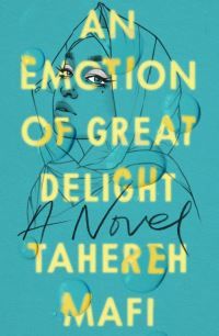 An emotion of great delight - a novel