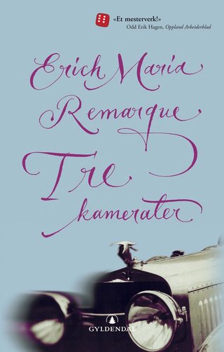 "Tre kamerater" av Erich Maria Remarque