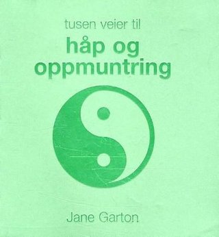 Tusen veier til håp og oppmuntring