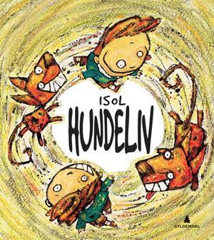 "Hundeliv" av Isol