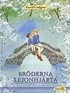 "Brødrene Løvehjerte" av Astrid Lindgren