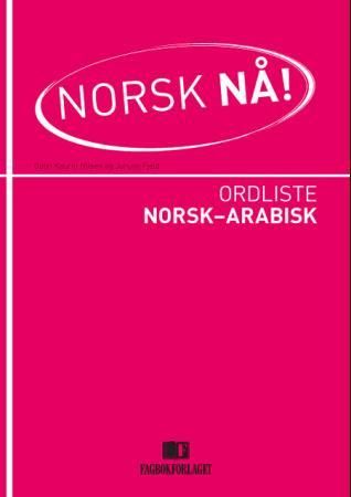 Norsk nå! - ordliste norsk-arabisk