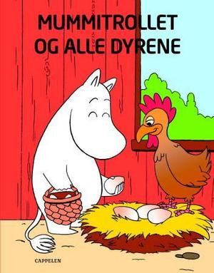 "Mummitrollet og alle dyrene" av Johanna Harkkila