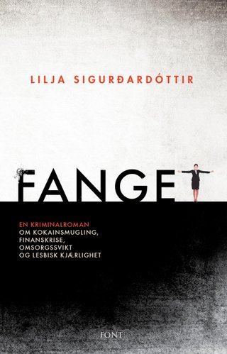 "Fanget" av Lilja Sigurðardóttir