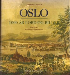 "Oslo - 1000 år i ord og bilder" av Yngvar Ustvedt