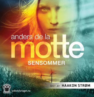 "Sensommer" av Anders De la Motte