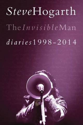 "The Invisible Man Diaries - 1998 - 2014 Volume 2" av Steve Hogarth
