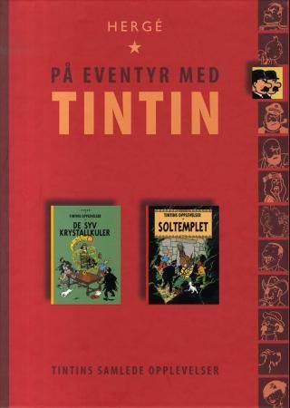 "De 7 krystallkuler ; Soltempelet" av Hergé