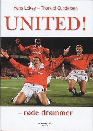 "United! - røde drømmer" av Hans Lokøy